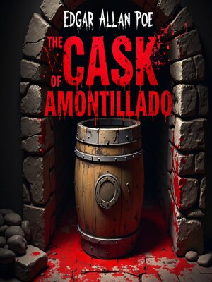 cover image of The Cask of Amontillado